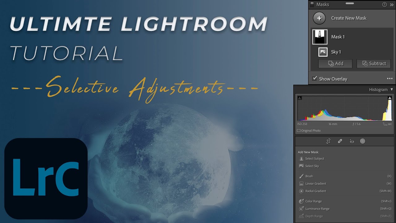 LIGHTROOM SELECTIVE ADJUSTMENTS, THE #1 KEY TO BEAUTIFUL PHOTOGRAPHS