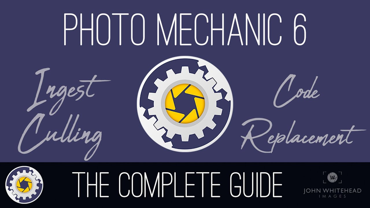THE COMPLETE GUIDE TO PHOTO MECHANIC