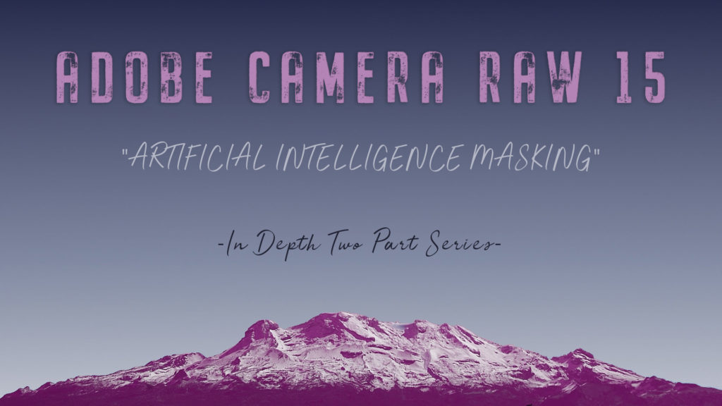 Adobe Camera Raw Tutorials